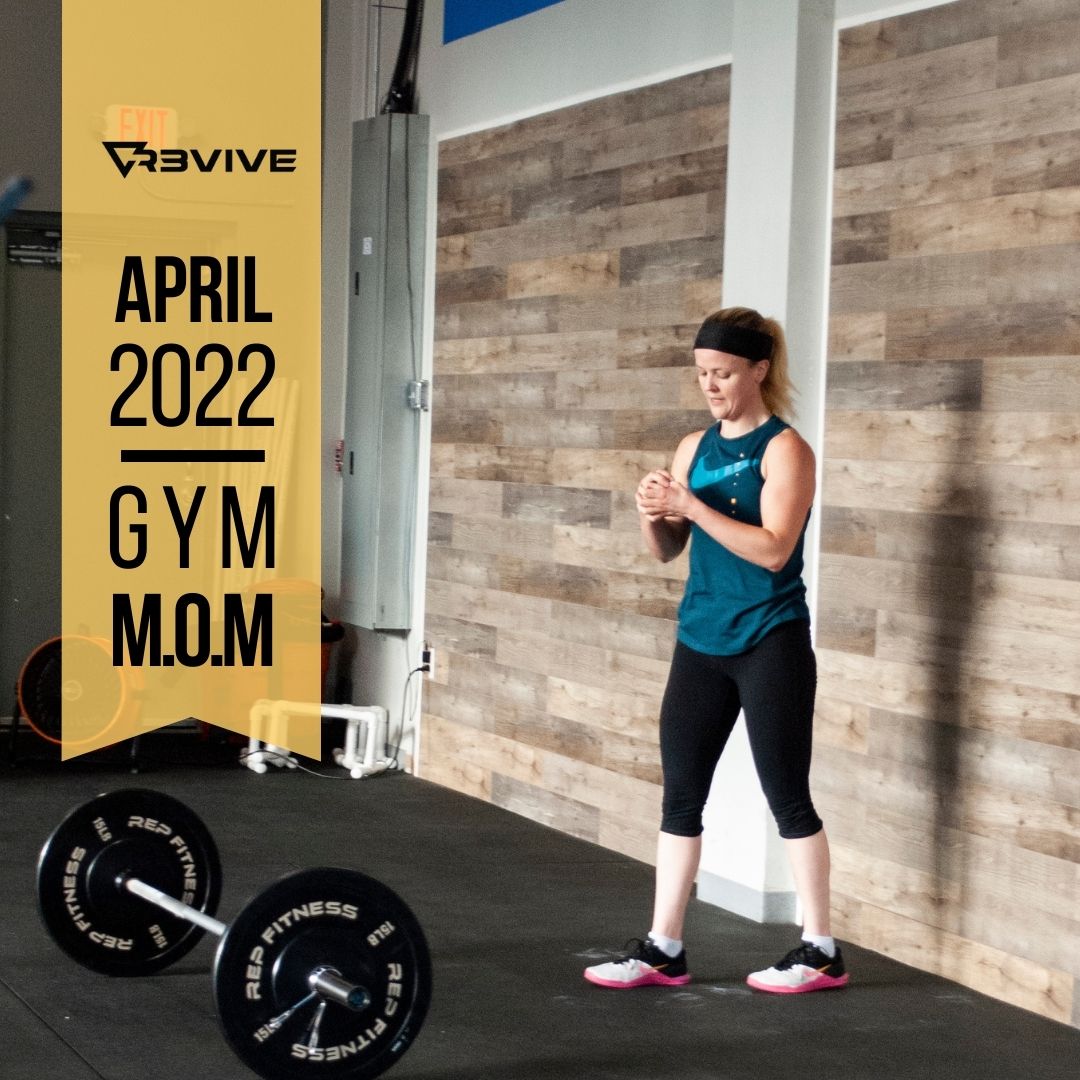 April 2022's gym MOM, Jenna!