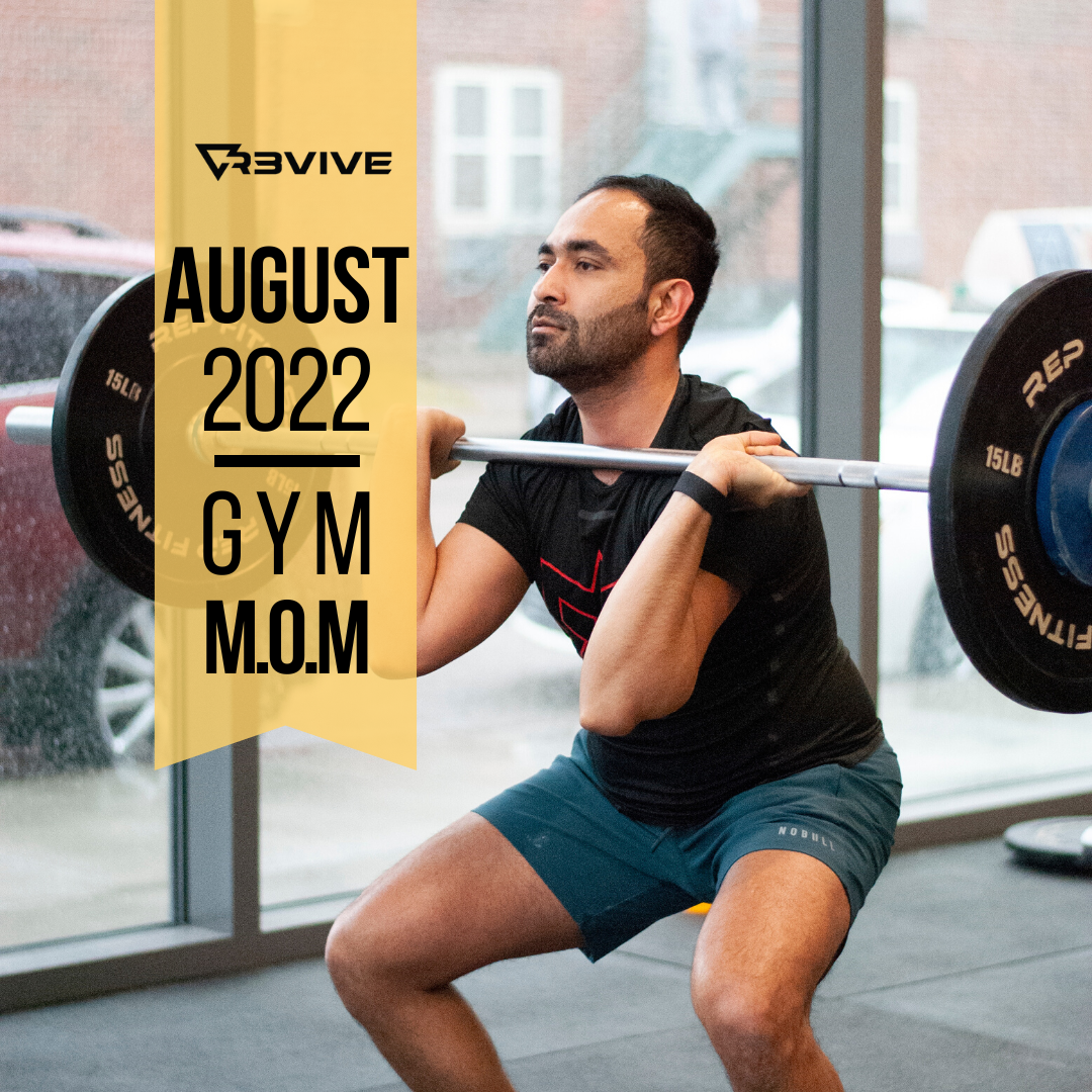 August 2022's gym MOM, Rajiv!