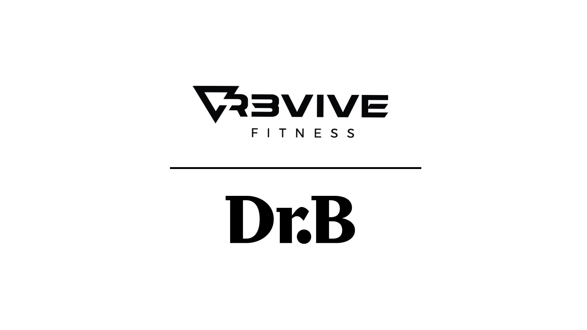 Dr. B. and R3VIVE Fitness partnership